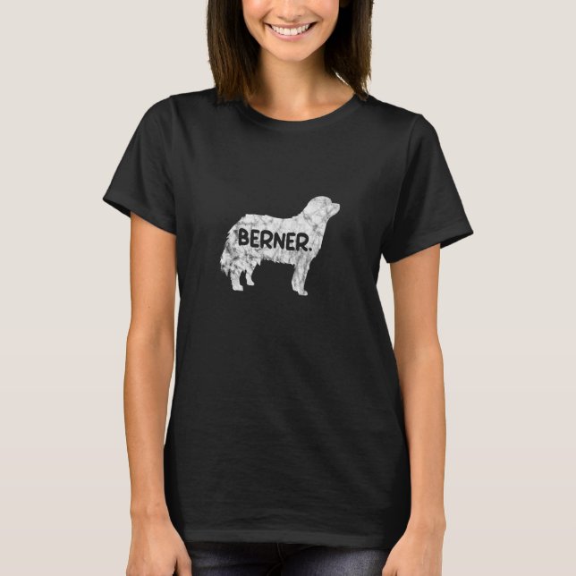 Berner Bernese Dog Mom Dog Dad Berner Owner Distre T-Shirt (Front)