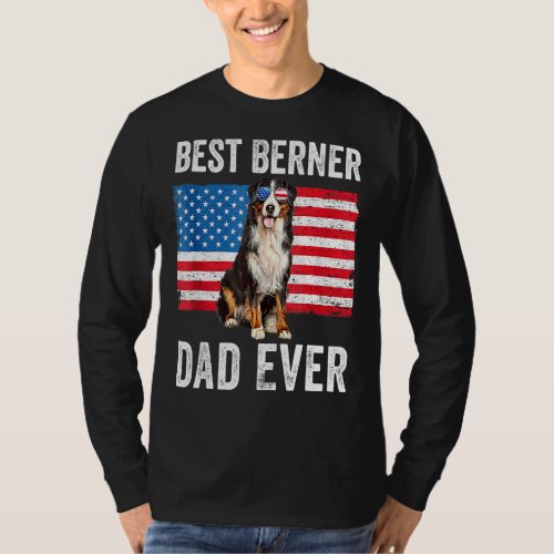 Berner Dad American Flag Dog  Owner Bernese Mounta T_Shirt