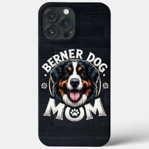 Berner Dog Mom: Mother's day gift for Bernese Mama iPhone 13 Pro Max Case
