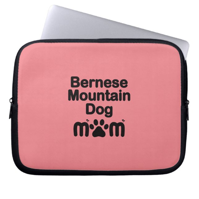 Bernese Dog Mom, Bernese Mom, Berner Dog Mom Laptop Sleeve (Front)