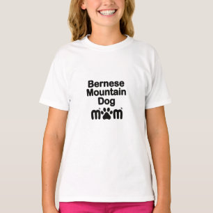 Bernese Dog Mom, Bernese Mom, Berner Dog Mom T-Shirt