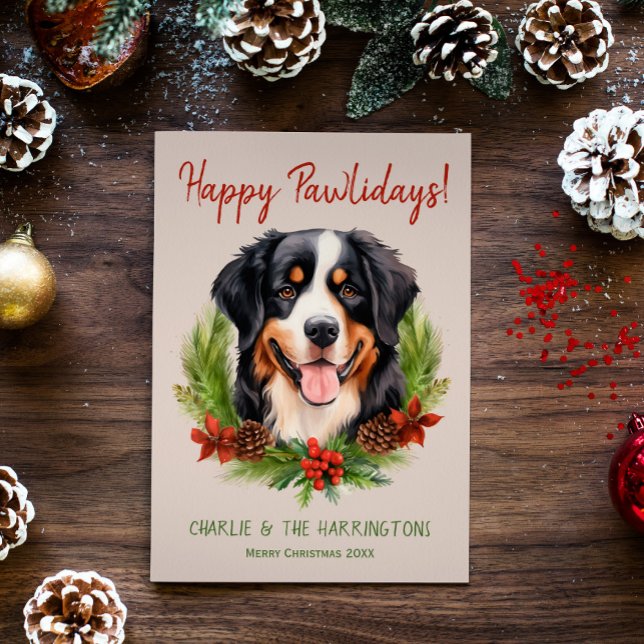 Bernese Mountain Dog Christmas Happy Pawlidays Holiday Card (Creator Uploaded)