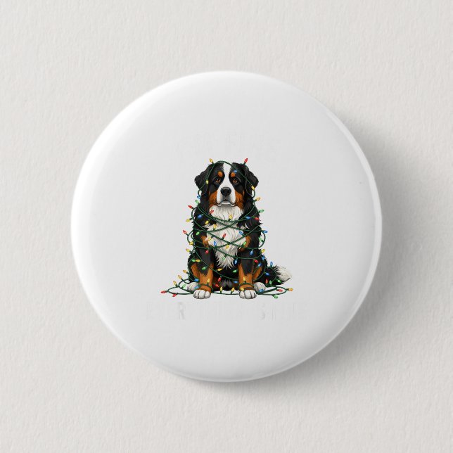 Bernese Mountain Dog Christmas I'm Fine Everything Button (Front)