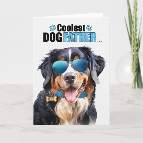 Bernese Mountain Dog Coolest Dad Fathers Day Holiday Card