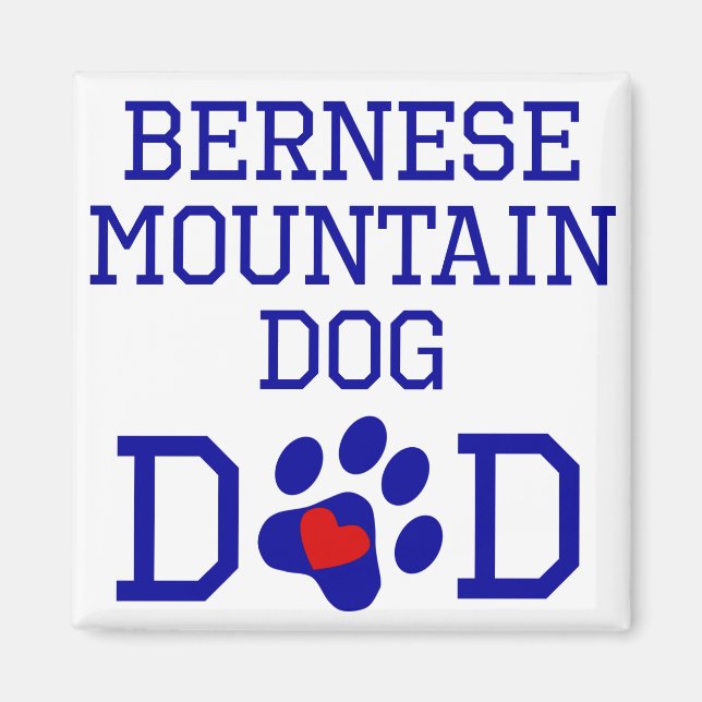 Bernese Mountain Dog Dad Magnet (Front)