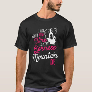 Bernese Mountain Dog Drinking Dog Mom Wine Mom Gif T-Shirt