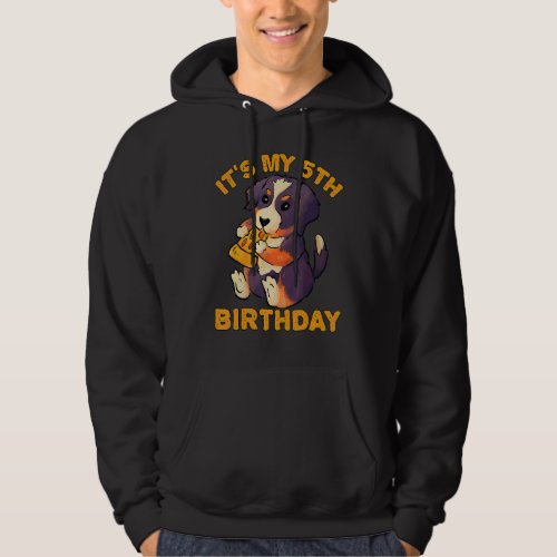 Bernese Mountain Dog  Eating Pizza Its My 5th Bir Hoodie