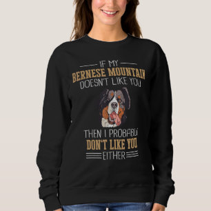Bernese Mountain Dog Farming Dog Sweatshirt