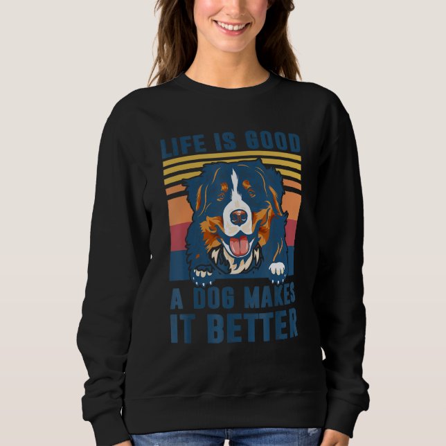 Bernese Mountain Dog  Funny Dog Dad Mom Men Women Sweatshirt (Front)