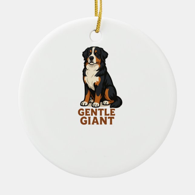 Bernese Mountain Dog Gentle Giant. Ceramic Ornament (Front)