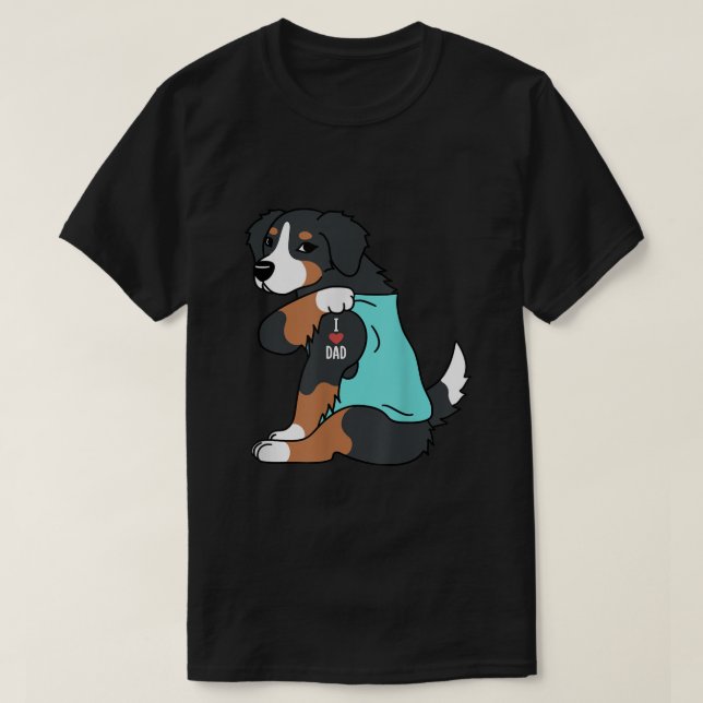 Bernese Mountain Dog I Love Dad Funny Dog  T-Shirt (Design Front)