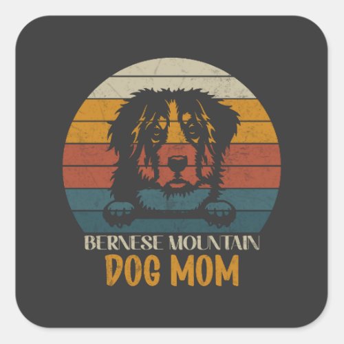 Bernese Mountain Dog Mom Bernese dog mom Square Sticker