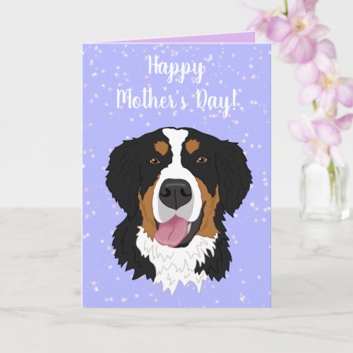 Bernese Mountain Dog Mothers Day  Card