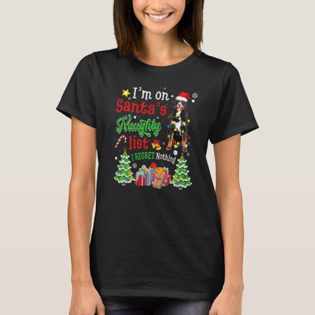 Bernese Mountain Dog On Santa's Naughty List Xmas T-Shirt (Front)