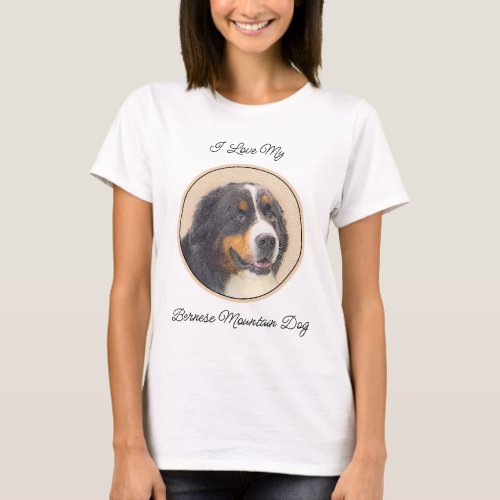 Bernese Mountain Dog Painting _ Original Dog Art T_Shirt