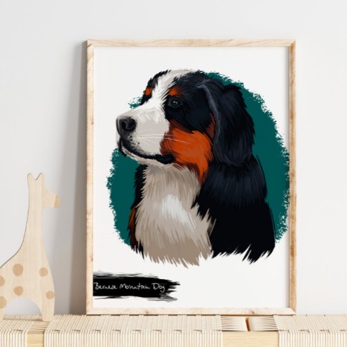 Bernese Mountain Dog Portrait  Pet Portrait Poster