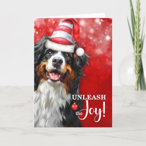 Bernese Mountain Dog Unleash the Joy Christmas Holiday Card