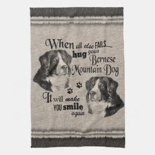 Bernese Mountain dog when everything fails quote Kitchen Towel