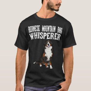 Bernese Mountain Dog Whisperer Dog T-Shirt