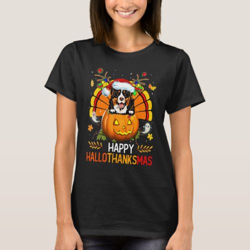 Bernese Mountain Happy Hallothanksmas Halloween Th T_Shirt