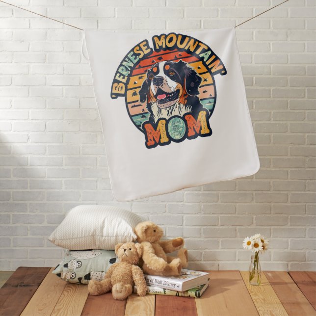 Bernese Mountain Mom: Where Love and Style Collide Baby Blanket (In Situ)