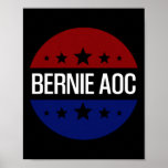 Bernie Aoc 2028 Bernie Sanders Alexandria Cortez P Poster