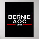 Bernie Aoc 2028 Bernie Sanders Alexandria Cortez P Poster