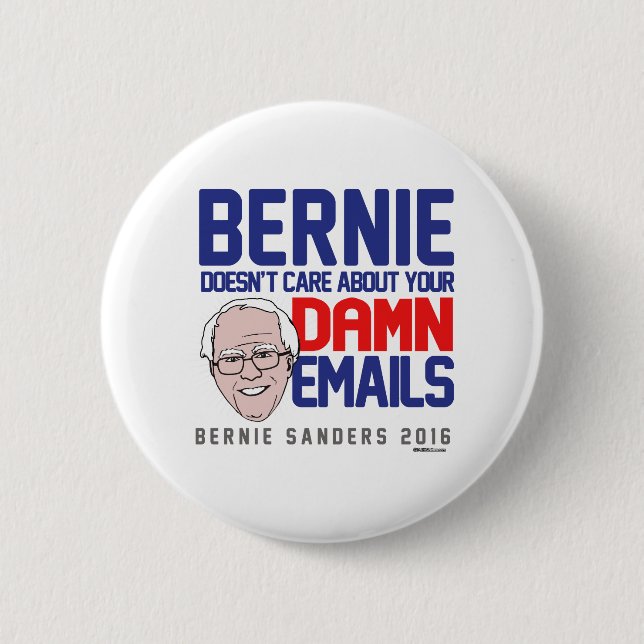 Bernie doesn't care about your emails pinback button (Front)