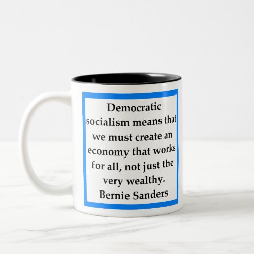 Bernie Samders quote Two_Tone Coffee Mug