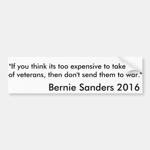 Bernie Sanders 2016 Veteran Quote Bumper sticker