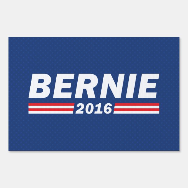 Bernie Sanders, Bernie 2016 Sign (Front)