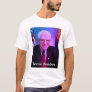 Bernie Sanders, Congressman, Senator, Mayor, VT T-Shirt
