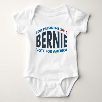 Bernie Sanders For America Baby Bodysuit by EST_Design at Zazzle