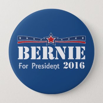 Bernie Sanders For President 2016 Button by EST_Design at Zazzle