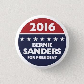 Bernie Sanders For President 2016 Button by digitalcult at Zazzle