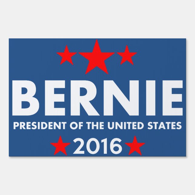 Bernie Sanders For President 2016 Yard Sign (Front)
