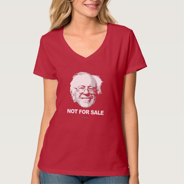 Bernie Sanders is Not For Sale T-Shirt (Front)