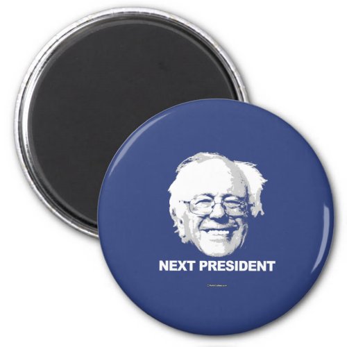 Bernie Sanders is The Next President Magnet
