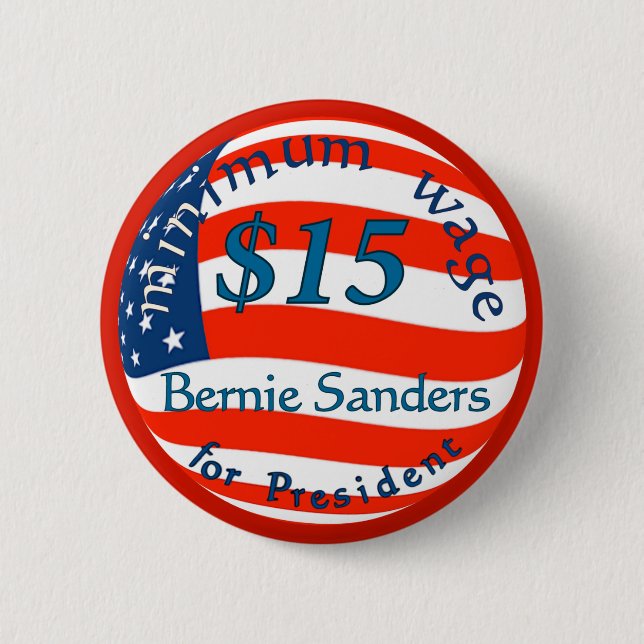 Bernie Sanders, Minimum Wage $15 on Flag Button (Front)