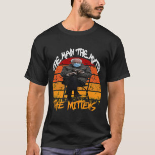 Bernie Sanders Mittens Meme Inauguration Man Myth  T-Shirt