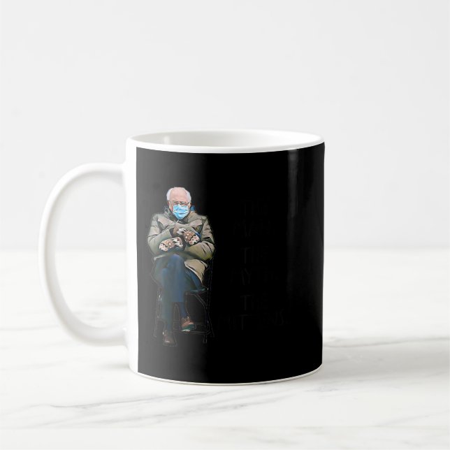 Bernie Sanders Mittens Meme The Man The Myth The M Coffee Mug (Left)