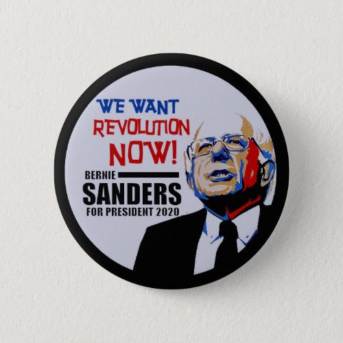 Bernie Sanders President 2020 Pinback Button