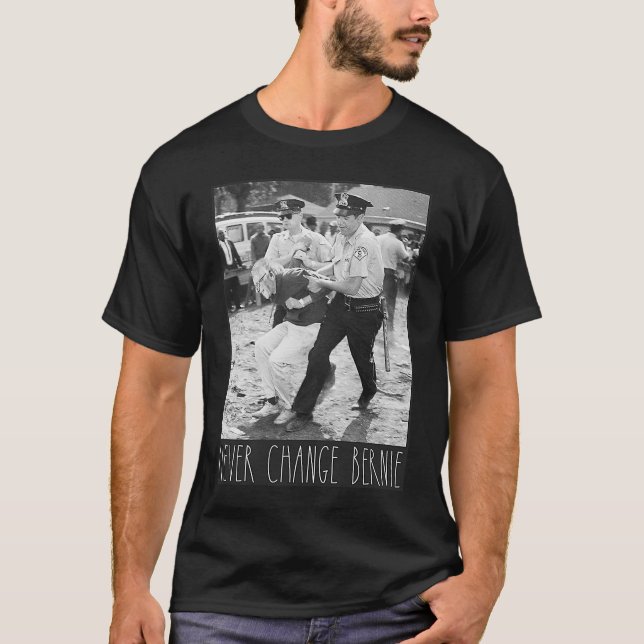 Bernie Sanders Protest Arrest 2020 Bernie Sanders T-Shirt (Front)