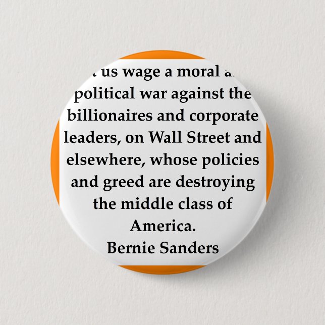 Bernie Sanders quote Button (Front)