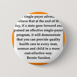 Bernie Sanders quote Pinback Button