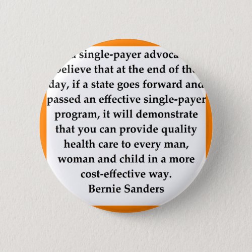 Bernie Sanders quote Pinback Button