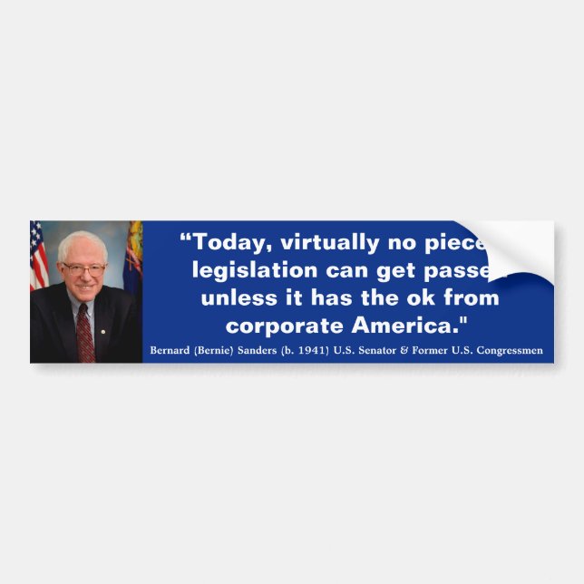 BERNIE SANDERS Today Virtially no Legislation Bumper Sticker (Front)