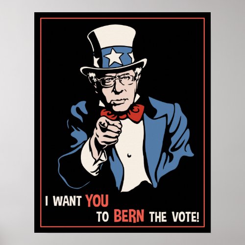 Bernie Wants You Poster