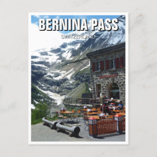 Bernina Pass Switzerland Postcard