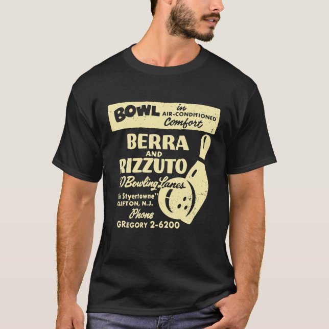 BERRA AND RIZZUTO BOWLING LANES T-Shirt (Front)